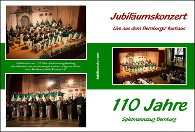 DVD „Jubiläumskonzert 110 Jahre Spielmannszug Bernburg“